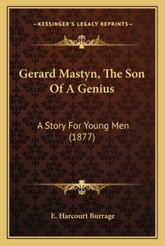 Paperback Gerard Mastyn, The Son Of A Genius: A Story For Young Men (1877) Book