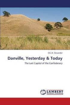 Paperback Danville, Yesterday & Today Book