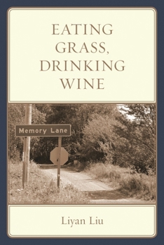 Paperback Eating Grass, Drinking Wine Book
