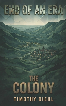 Paperback End of an Era: The Colony Book