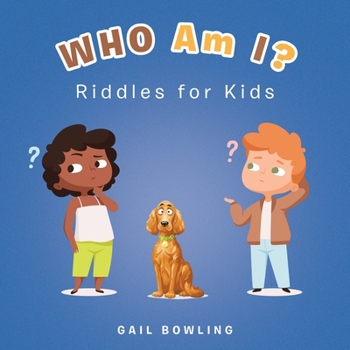 Paperback Who Am I?: Riddles for Kids Book