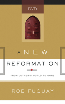 DVD A New Reformation DVD: From Luther's World to Ours Book