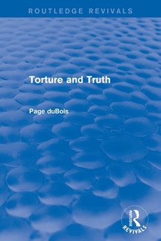 Paperback Torture and Truth (Routledge Revivals) Book