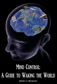 Paperback Mind Control: A Guide to Waking the World Book