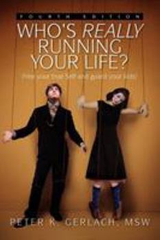 Paperback Who's Really Running Your Life? Fourth Edition Book