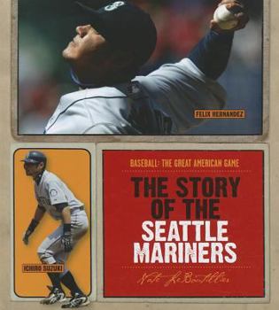 Library Binding The Story of the Seattle Mariners Book