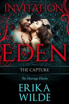 The Capture - Book #18 of the Invitation to Eden