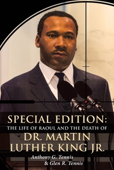 Paperback Special Edition: The Life of Raoul: and the Death Of Dr. Martin Luther King Jr. Book