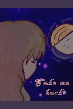 Paperback Take me back Book