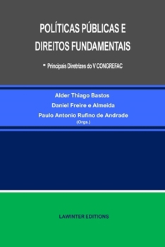 Paperback POLÍTICAS PÚBLICAS E DIREITOS FUNDAMENTAIS - Principais diretrizes do V CONGREFAC [Portuguese] Book