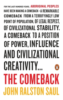 Paperback The Comeback: How Aboriginals Are Reclaiming Power and Influence Book