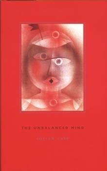 Hardcover The Unbalanced Mind Book