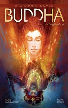 Buddha: An Enlightened Life - Book  of the Campfire Graphic Novels