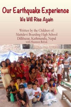 Paperback Our Earthquake Experience: We Will Rise Again Book