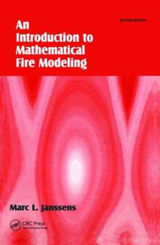 Hardcover Introduction to Mathematical Fire Modeling Book