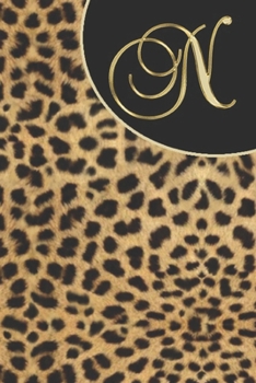 Letter N Notebook:Initial N Monogram Notebook Journal Leopard Print: Leopard Print Lined Notebook / Journal Gift, 100 Pages, 6x9, Soft Cover, Matte Finish