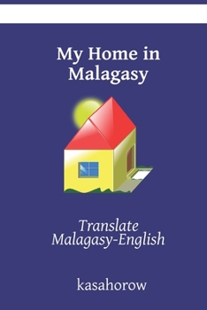 Paperback My Home in Malagasy: Translate Malagasy-English Book