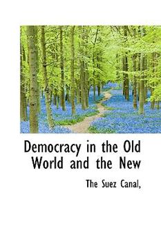 Paperback Democracy in the Old World and the New Book