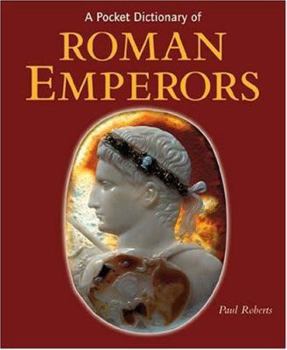 Hardcover A Pocket Dictionary of Roman Emperors Book