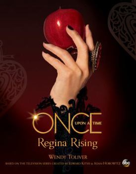Paperback Once Upon a Time: Regina Rising Book