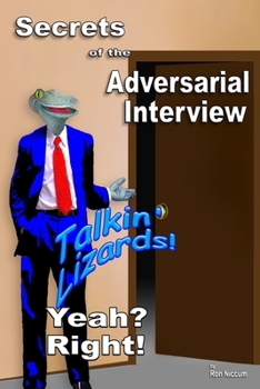 Paperback Secrets of the Adversarial Interview Book
