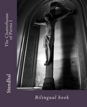 Paperback The Charterhouse of Parma I: Bilingual book