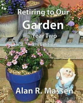 Paperback Retiring to Our Garden: Year Two Book