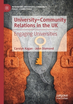 Paperback University-Community Relations in the UK: Engaging Universities Book