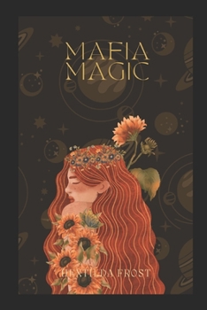 Paperback Mafia Magic: Dark Cottagecore Paranormal RH Mafia Romance Soap Opera Book