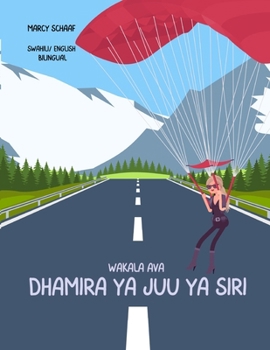Wakala Ava dhamira ya juu ya siri (Swahili/ English Bilingual) Agent Ava Top Secret Mission (Swahili Edition)