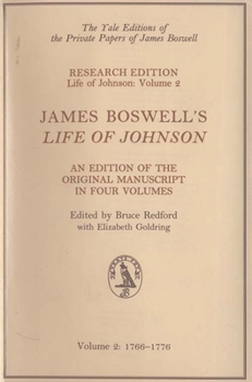 Hardcover James Boswell's Life of Johnson: An Edition of the Original Manuscript, Volume 2: 1766-1776 Book