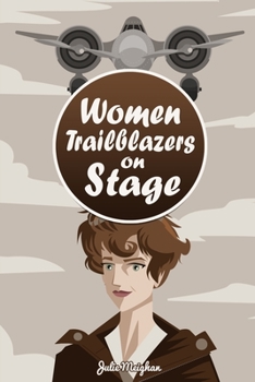 Paperback Women Trailblazers on Stage Book