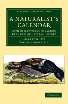 Paperback A Naturalist's Calendar: With Observations in Various Branches of Natural History Book