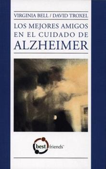 Paperback Los Mejores Amigos En El Cuidado de Alzheimer [Spanish] Book