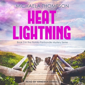 Heat Lightning - Book #3 of the Florida Panhandle Mysteries