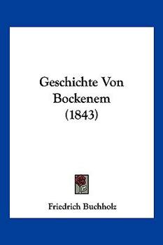 Paperback Geschichte Von Bockenem (1843) [German] Book