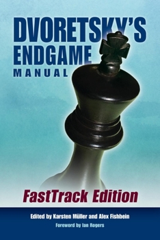 Paperback Dvoretsky's Endgame Manual: Fasttrack Edition Book