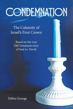 Paperback Condemnation: The Calamity of Israel's First Crown Book