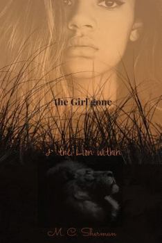 Paperback The Girl gone & the Lion within Book