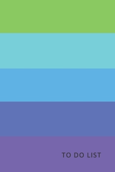 To Do List: Colorfull Edition | Planner and Daily Task Manager with Checkboxes  (6” x 9” - 120 Pages)