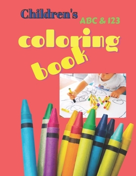 Paperback Children's ABC & 123: Coloring Book