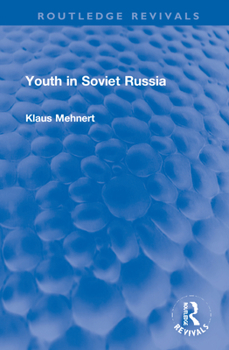 Hardcover Youth in Soviet Russia Book