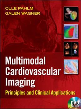 Hardcover Multimodal Cardiovascular Imaging: Principles and Clinical Applications [With DVD] Book