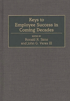 Hardcover Keys to Employee Success in Coming Decades Book