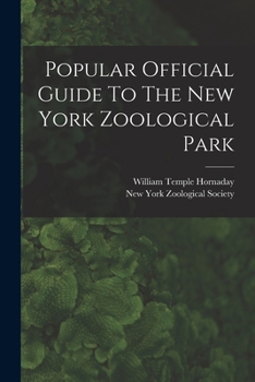 Paperback Popular Official Guide To The New York Zoological Park Book