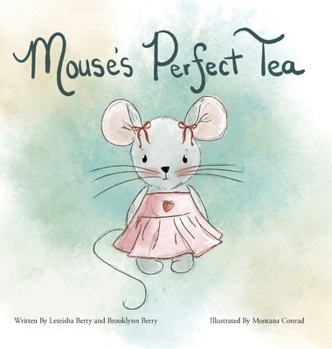 Hardcover Mouse's Perfect Tea Book