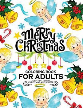 Paperback Merry Christmas Coloring Book for Adults: Christmas Collection for Stress Relieving Book