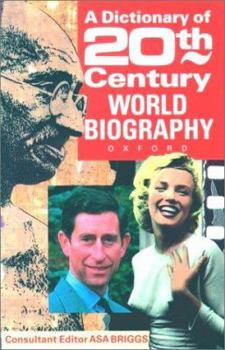 Hardcover A Dictionary of Twentieth-Century World Biography Book