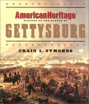 Hardcover American Heritage History of the Battle of Gettysburg Book