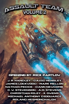Assault Team Volume 2 (J. R. Handley Presents)